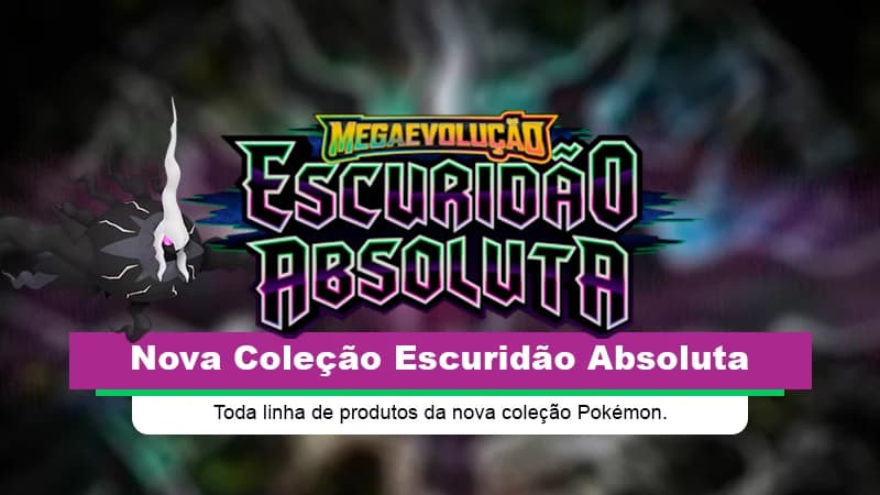 Escuridão Absoluta Coleção